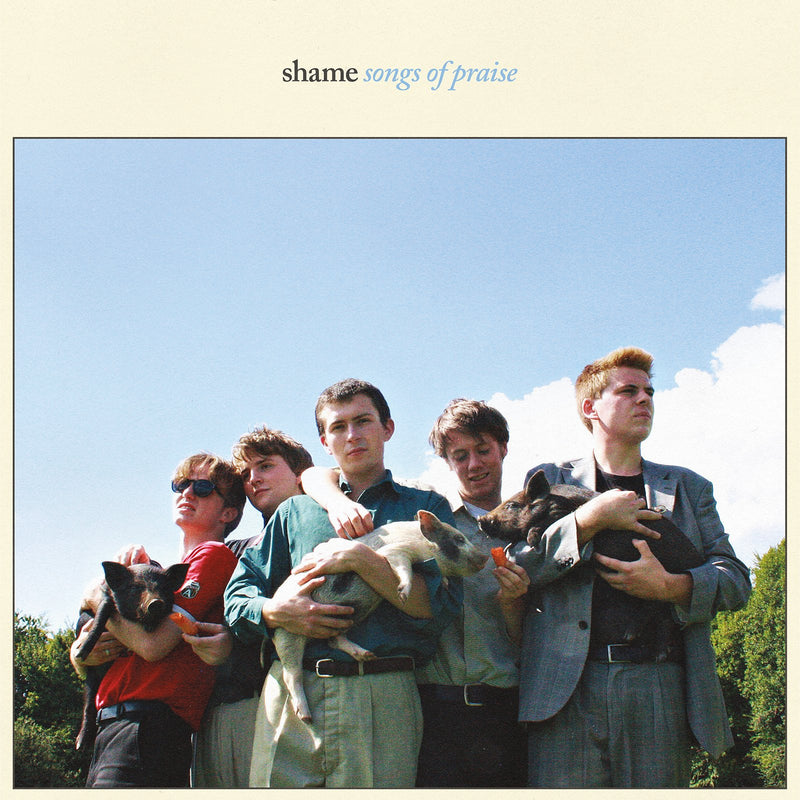 Shame - Songs of Praise LP