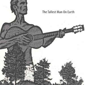 Tallest Man on Earth The - The Tallest Man On Earth EP 12"