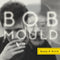 Bob Mould - Beauty & Ruin LP
