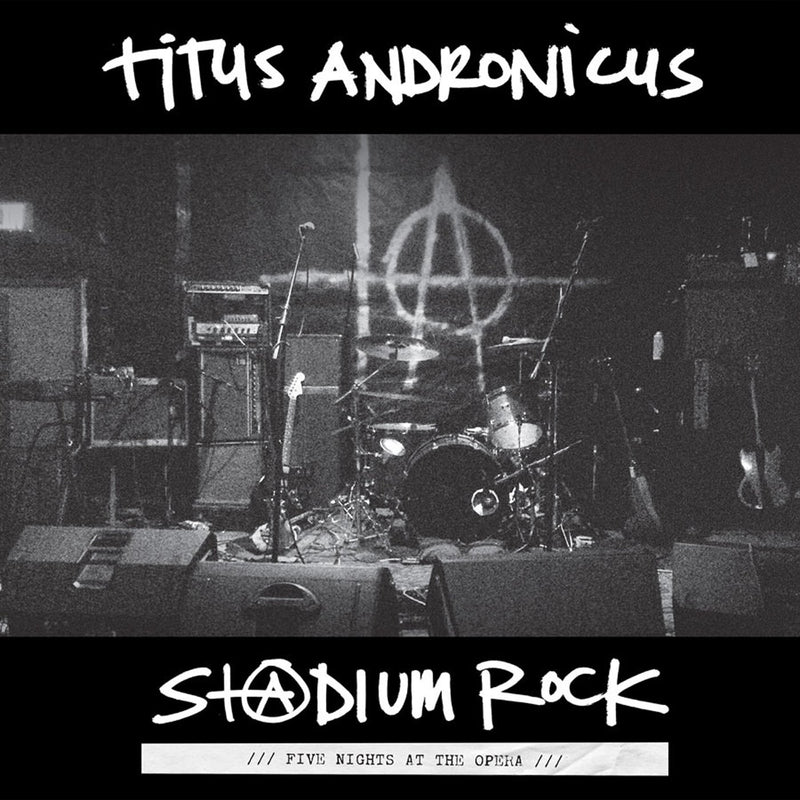 Titus Andronicus - S+@dium Rock : Five Nights at the Opera LP