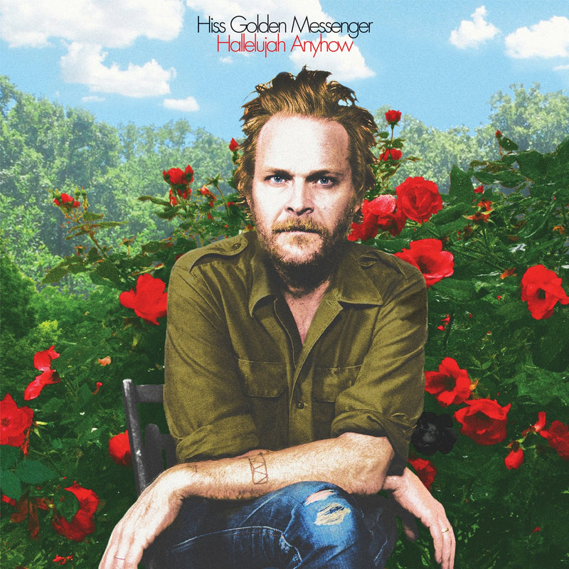 Hiss Golden Messenger - Hallelujah Anyhow LP