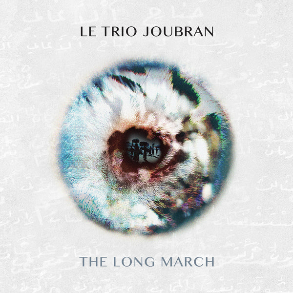 Le Trio Joubran - The Long March LP