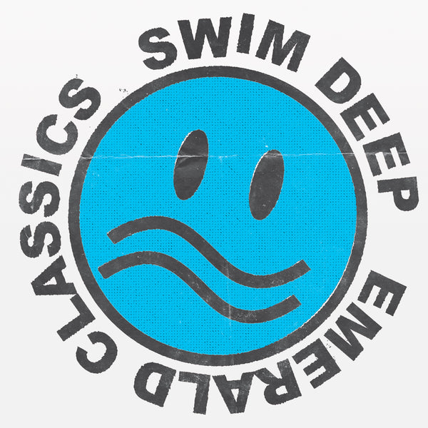Swim Deep - Emerald Classics LP