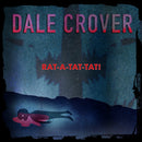 Dale Crover - Rat-A-Tat-Tat! LP