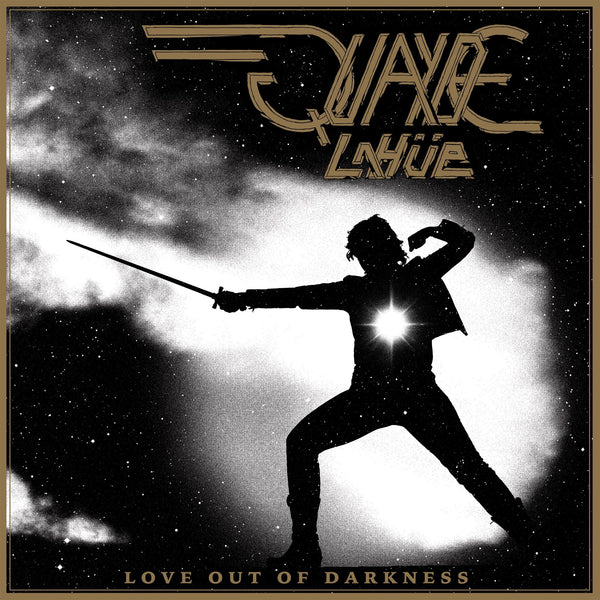 Quayde Lahüe - Love Out Of Darkness LP