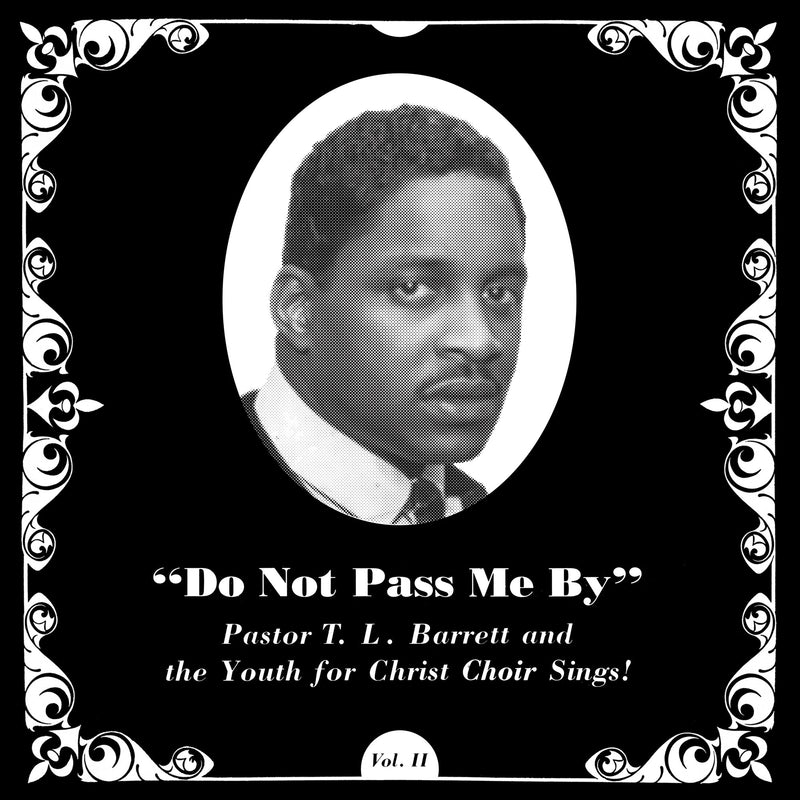 Pastor T.L. Barrett and The Youth for Christ Choir - Do Not Pass Me By LP