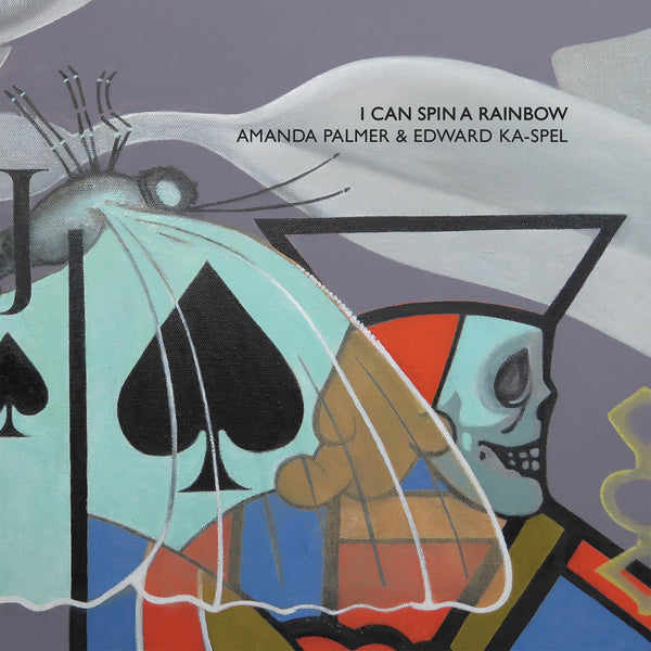 Amanda Palmer and Edward Ka-Spel - I Can Spin A Rainbow LP