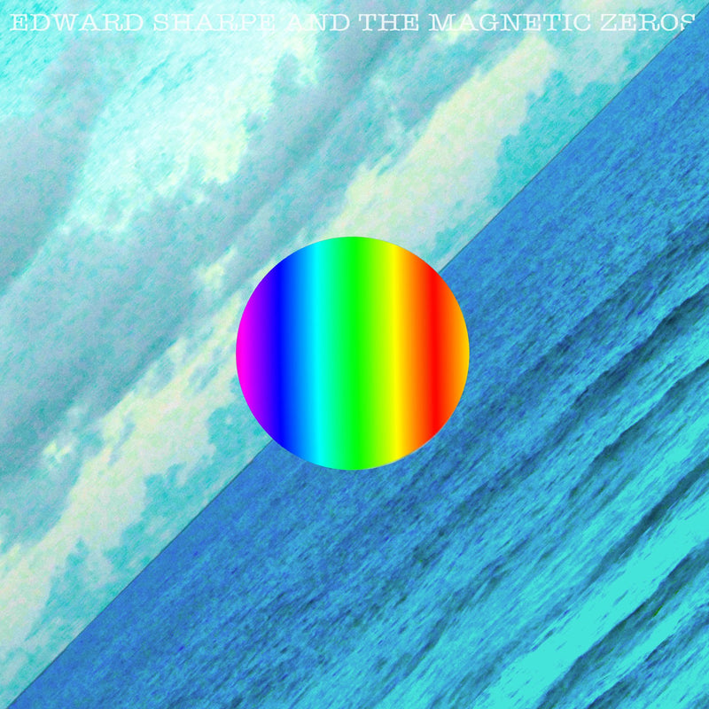 Edward Sharpe & The Magnetic Zeros - Here LP