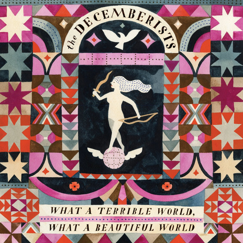 Decemberists The - What A Terrible World, What A Beautiful World 2xLP