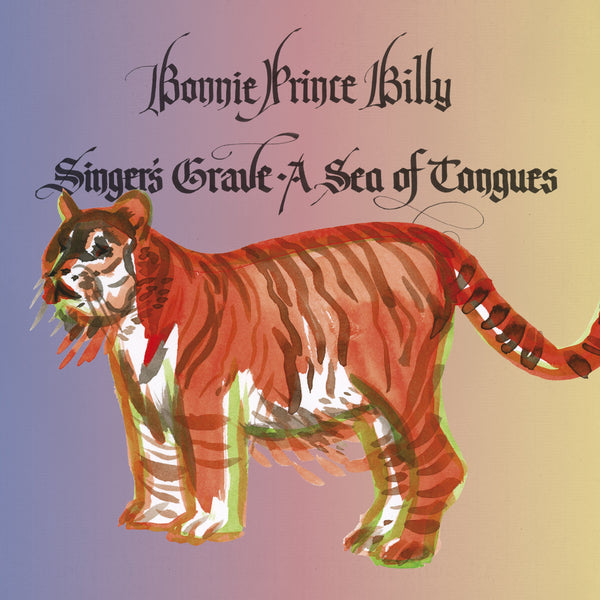 Bonnie 'Prince' Billy - Singer's Grave A Sea Of Tongues LP