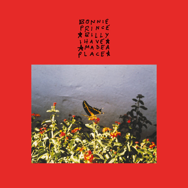Bonnie 'Prince' Billy - I Made A Place LP