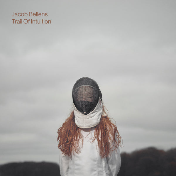 Jacob Bellens - Trail of Intuition LP