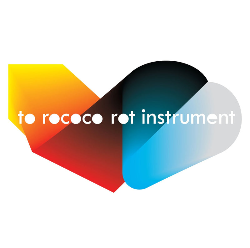 To Rococo Rot - Instrument LP