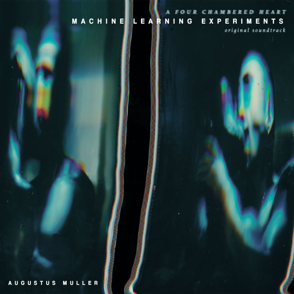 Augustus Muller - Machine Learning Experiments (Original Soundtrack) 12''