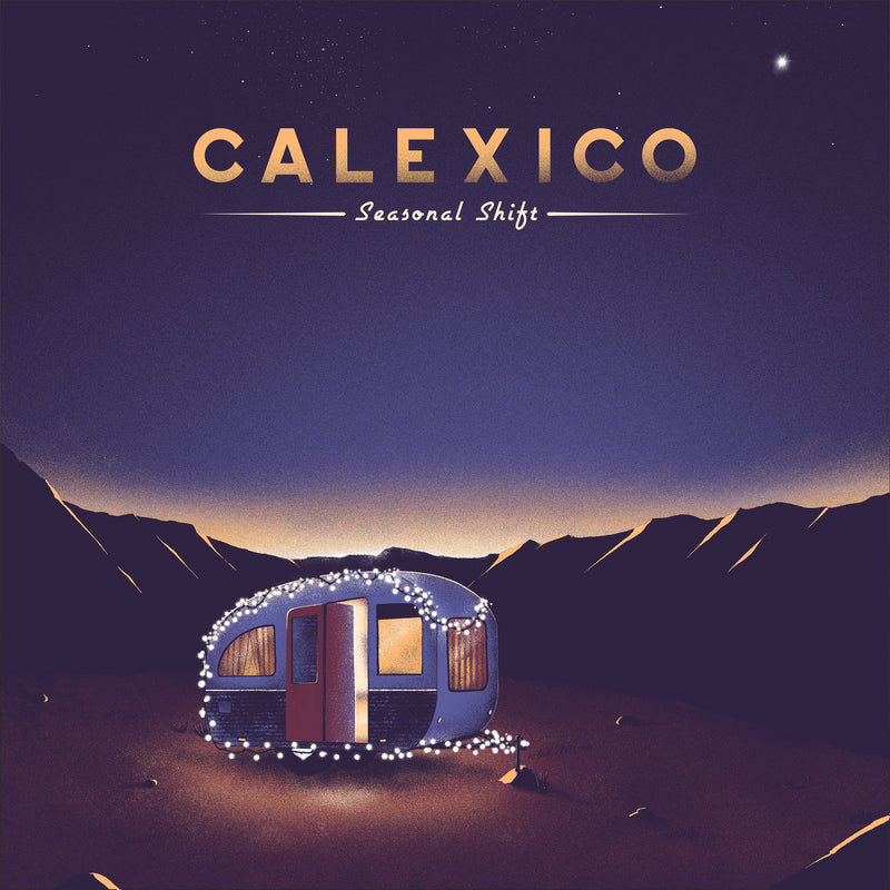 Calexico - Seasonal Shift LP