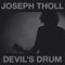 Joseph Tholl - Devil's Drum LP