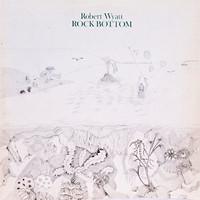Robert Wyatt - Rock Bottom LP