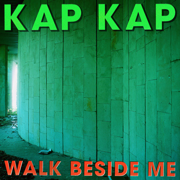 Kap Kap - Walk Beside Me LP