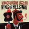 Knucklebone Oscar - King of Helsinki LP