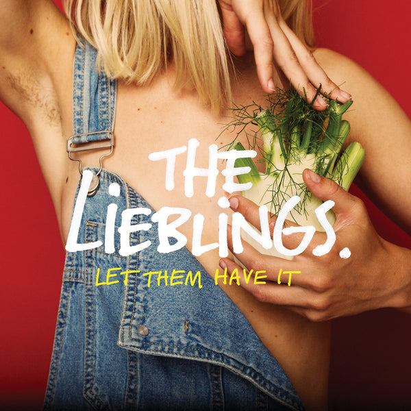 Lieblings The - Let Them Have It LP