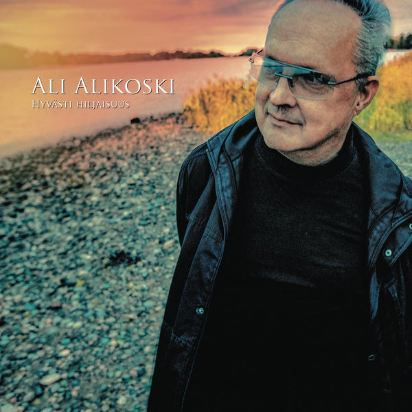 Ali Alikoski - Hyvästi hiljaisuus LP