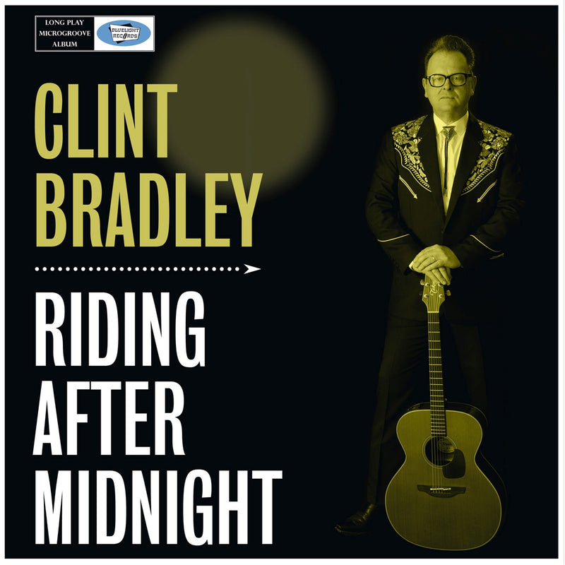 Clint Bradley - Riding After Midnight LP
