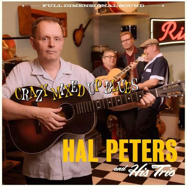 Hal Peters And His Trio - Crazy Mixed Up Blues LP