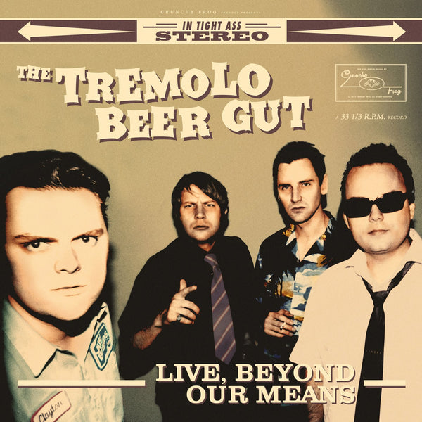 Tremolo Beer Gut - Live, Beyond Our Means LP
