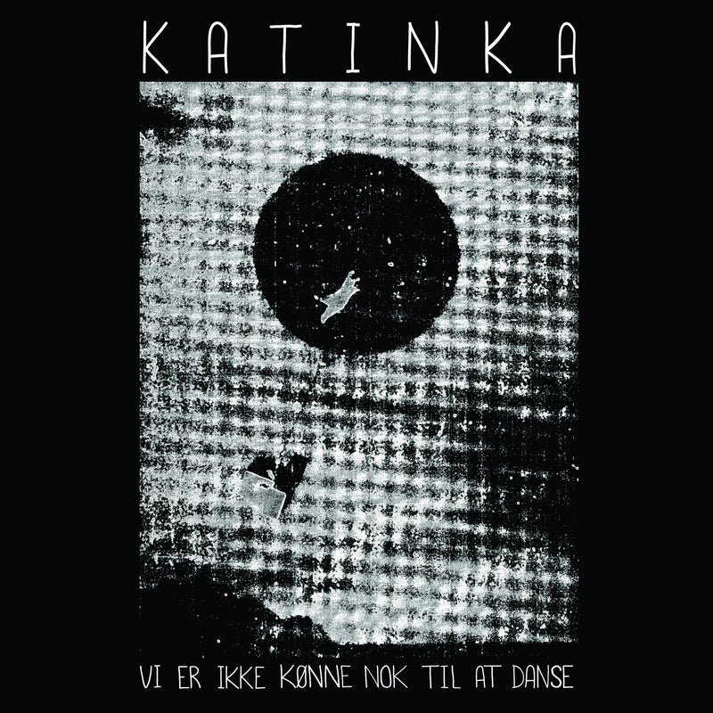 Katinka - Vi Er Ikke Kønne Nok Til At Danse LP