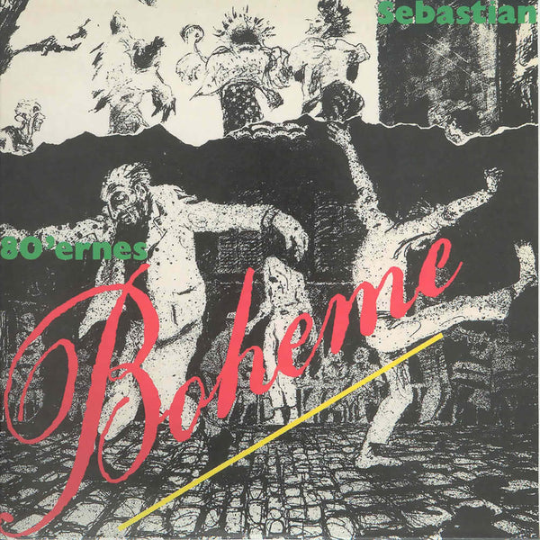 Sebastian - 80'ernes Boheme LP