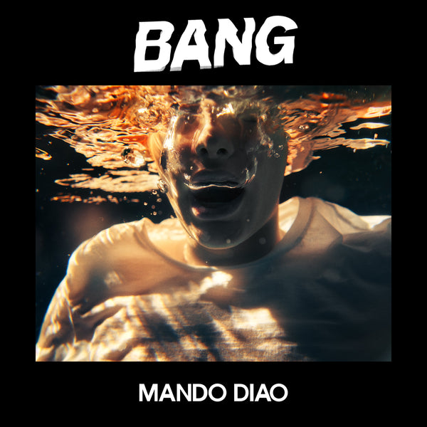 Mando Diao - BANG LP