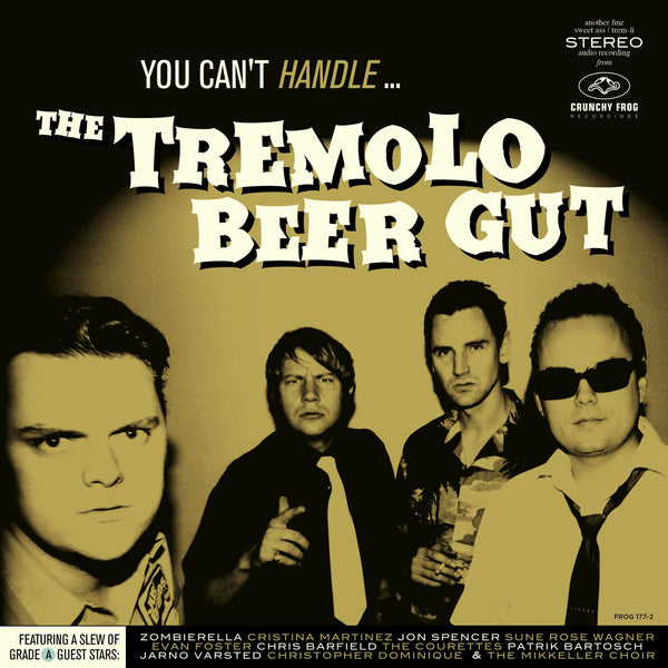 Tremolo Beer Gut - You Can't Handle... LP