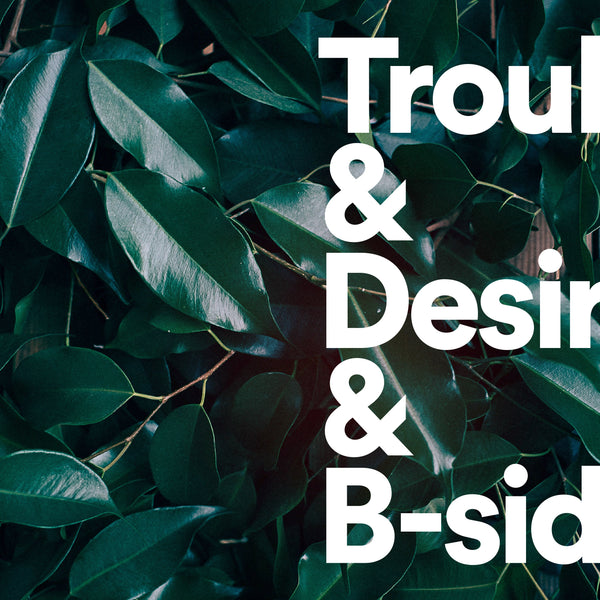 Tiger Lou - Trouble & Desire and B-sides LP