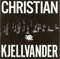 Christian Kjellvander - I Saw Her From Here/I Saw Here LP