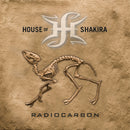 House of Shakira - Radiocarbon LP
