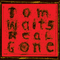 Tom Waits - Real Gone 2xLP