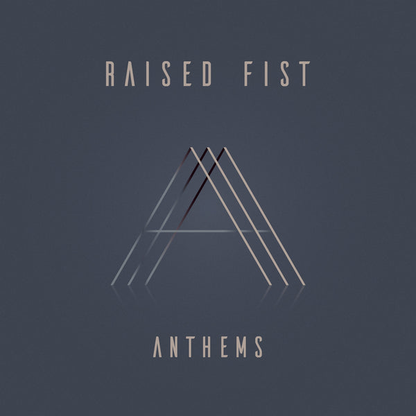 Raised Fist - Anthems LP