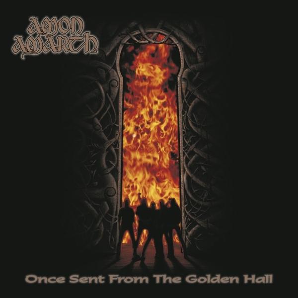 Once Sent From The Golden Hall on Amon Amarth bändin vinyyli LP.