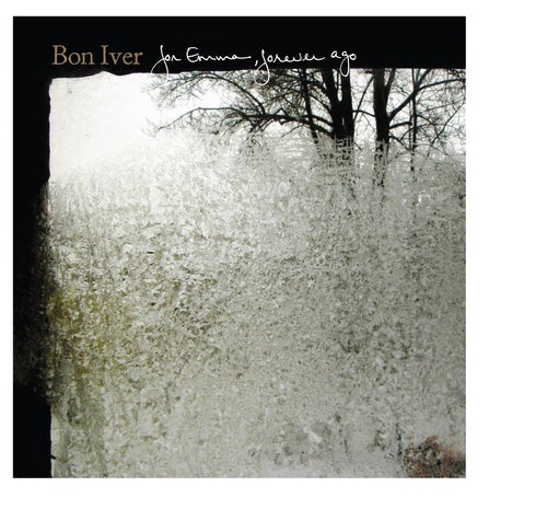 For Emma, Forever Ago on Bon Iver artistin vinyyli LP-levy.