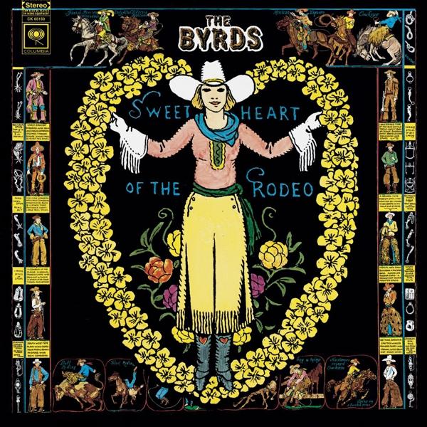 Sweetheart Of The Rodeo on The Byrds bändin vinyyli LP.
