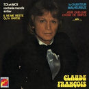 Toi Et Moi Contre Le Monde Entier on Claude Francois artistin vinyyli LP-levy.