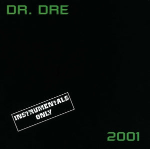 2001 -Instrumental- on Dr. Dre artisin vinyyli LP-levy.
