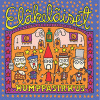 Humppasirkus on Eläkeläiset -bändin vinyyli LP-levy.