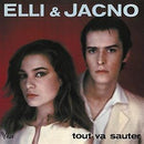 Tout Va Sauter on Elli & Jacno bändin vinyyli LP-levy.