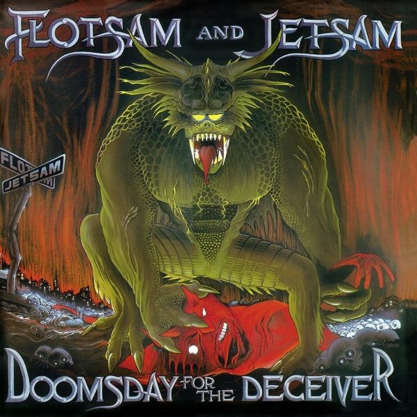 Doomsday For The Deceiver on Flotsam & Jetsam bändin vinyyli LP.