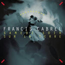 Samedi Soir Sur La Terre on Francis Cabrel artistin vinyyli LP-levy. 