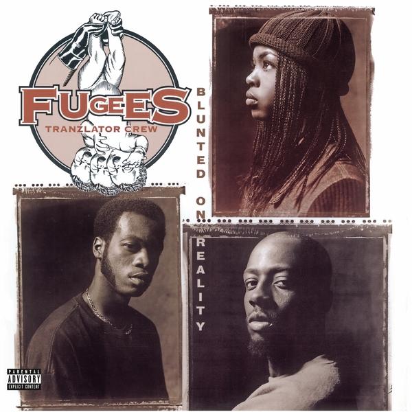 Blunted On Reality on Fugees bändin vinyyli LP.