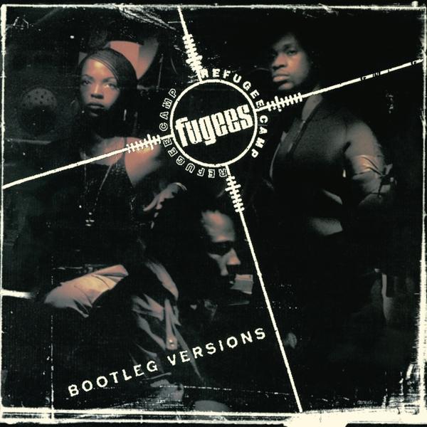 Refugee Camp (Bootleg Versions) on Fugees bändin vinyyli LP.