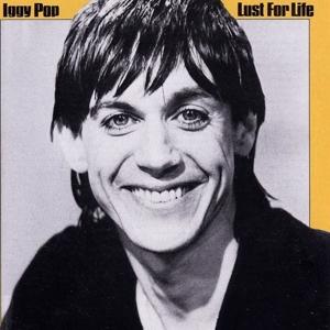 Lust For Life on Iggy Pop artistin albumi LP.