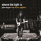 Where The Light Is (Live In Los Angeles) on John Mayer artistin LP-levy.